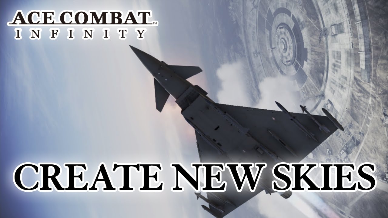 Ace Combat Infinity Goes Free-to-Play + New Trailer