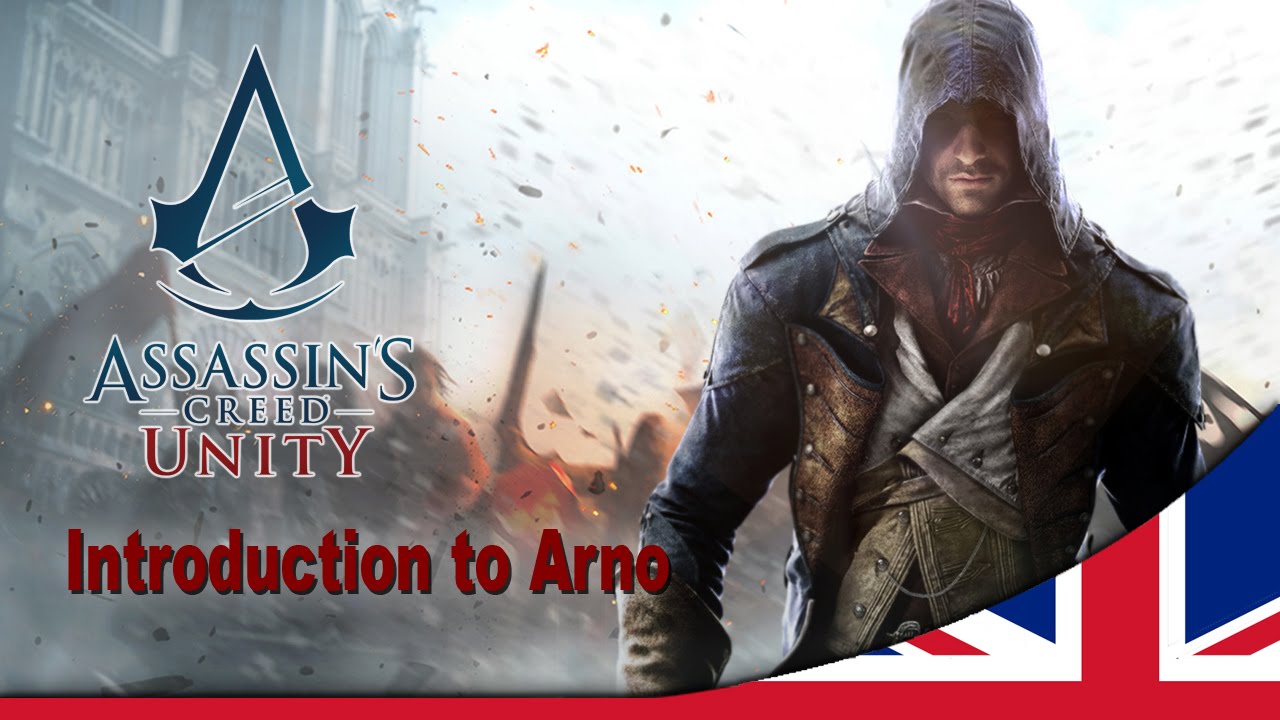 Assassin's Creed Unity - Introduction to Arno