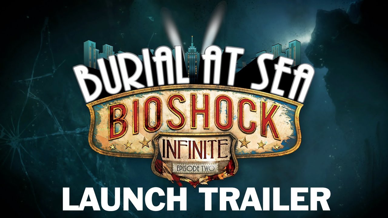 BioShock-Infinite-Burial-at-Sea-Episode-Two-Launch-Trailer BioShock Infinite - Burial at Sea - Episode Two Launch Trailer