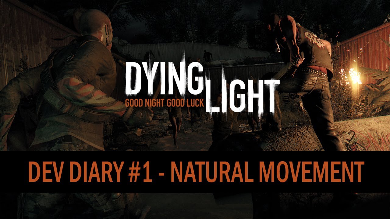 Dying Light - Natural Movement Trailer