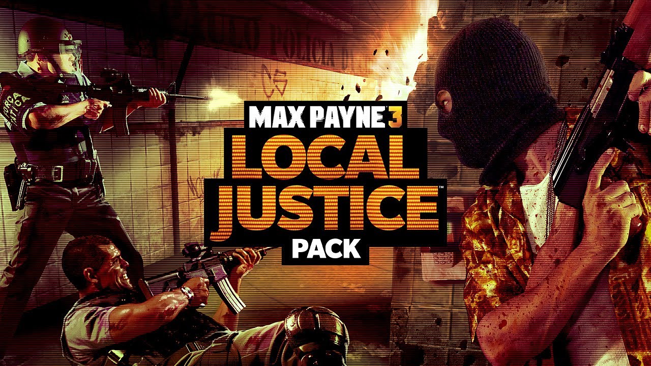 Max-Payne-3-Local-Justice-Pack-Trailer Max Payne 3 - Local Justice Pack Trailer