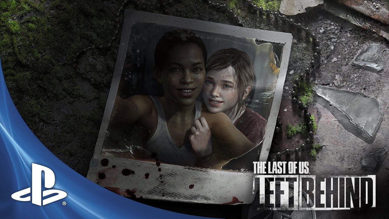 The-Last-of-Us-Left-Behind-Story-DLC-Reveal-Video The Last of Us - Left Behind Story DLC Reveal Video