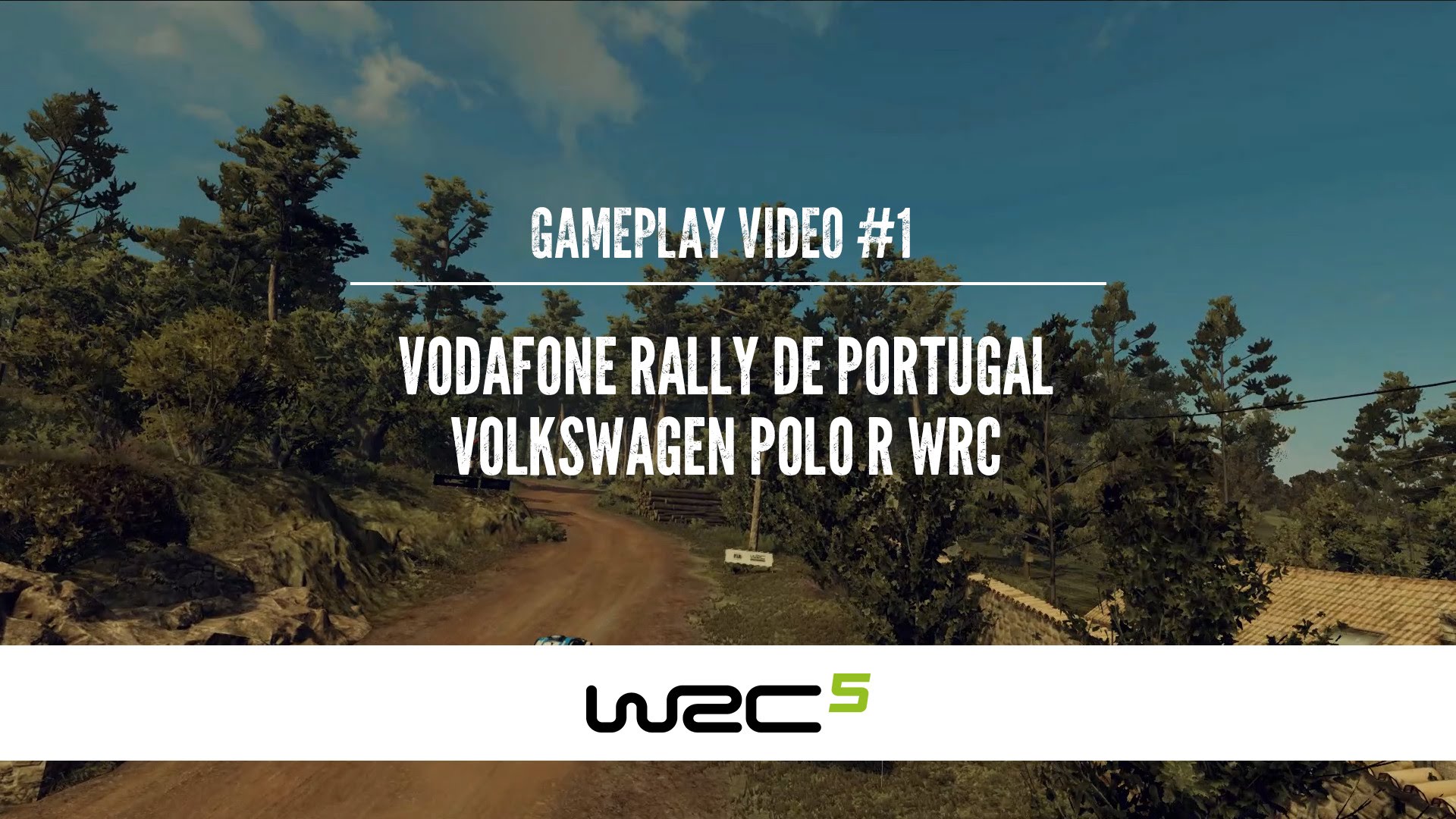 WRC-5-Gameplay-video-1-VW-Polo-R-WRC-2015-on-Vodafone-Rally-de-Portugal WRC 5 - Gameplay video #1 - VW Polo R WRC 2015 on Vodafone Rally de Portugal