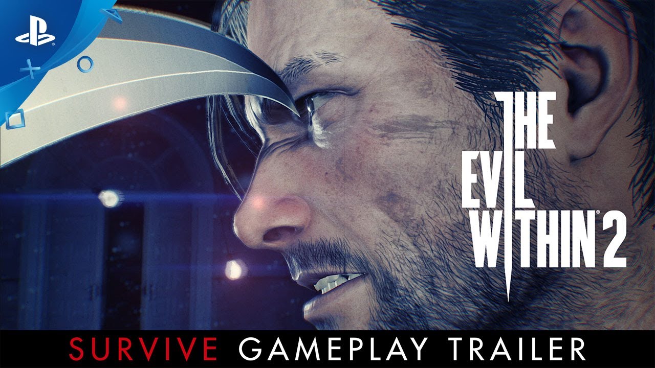 The Evil Within 2 – “Survive” Gameplay Trailer The Evil Within 2 – “Survive” Gameplay Trailer