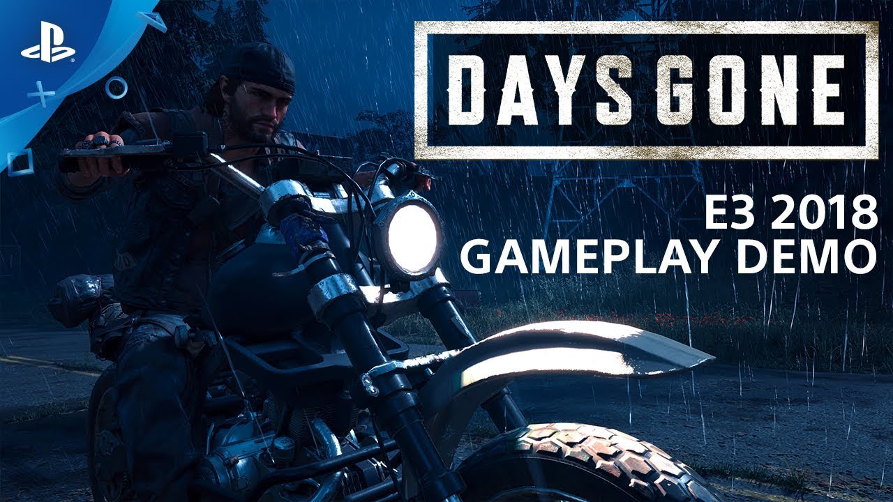 Days Gone – E3 2018 Gameplay Demo