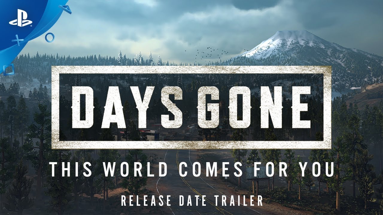 Days Gone Release Date Announced Days Gone Release Date Announced