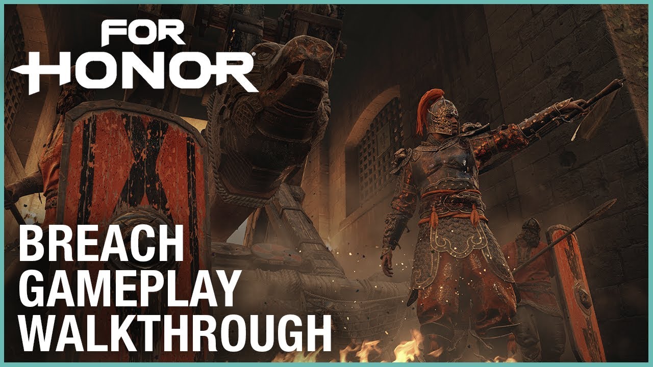 For Honor Breach Gameplay Walkthrough For Honor Breach Gameplay Walkthrough