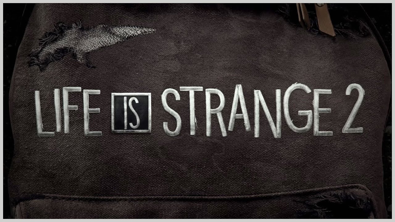Life is Strange 2 Release Date Revealed
