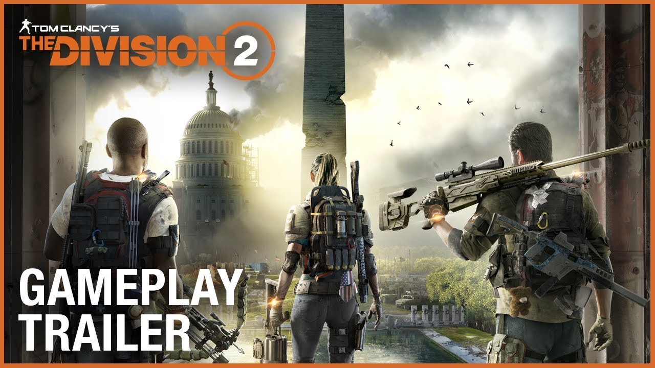 The Division 2 Official Gameplay Trailer