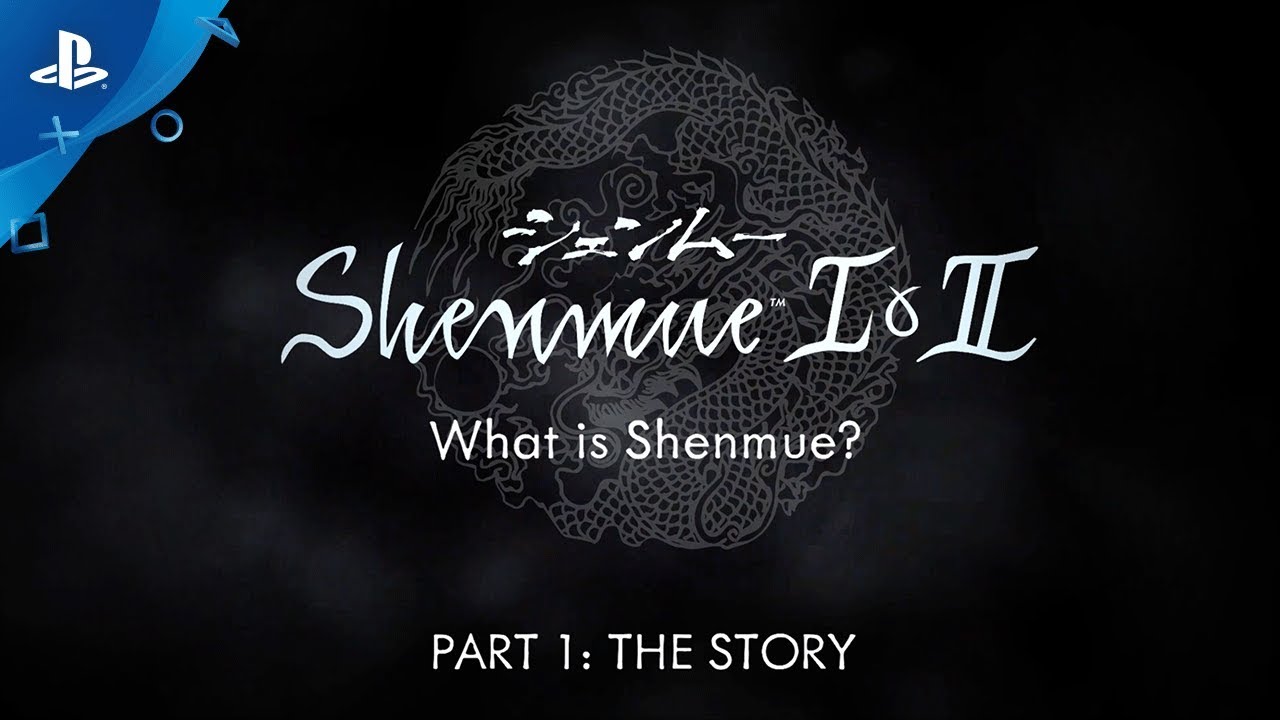 Shenmue I & II – Story Video Shenmue I & II – Story Video