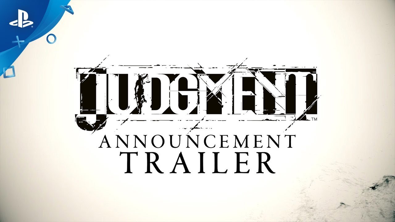 Judgment – Announcement Trailer Judgment – Announcement Trailer