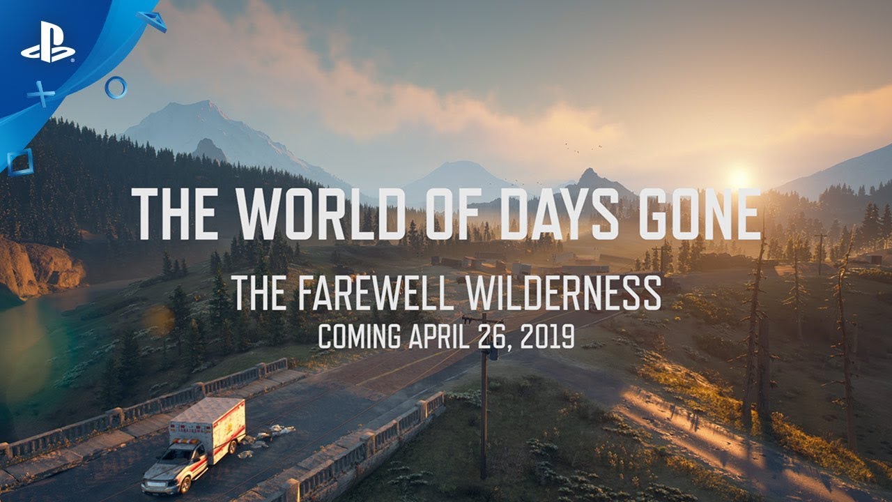 Days Gone – World Series: The Farewell Wilderness Days Gone – World Series: The Farewell Wilderness