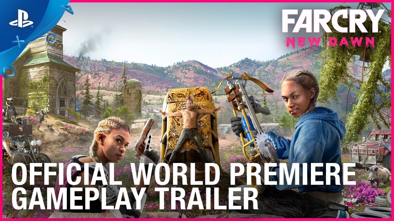 Far Cry New Dawn: World Premiere Gameplay Trailer