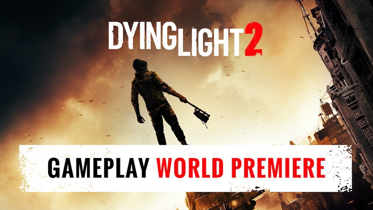 Dying Light 2 – E3 2018 Gameplay World Premiere Dying Light 2 – E3 2018 Gameplay World Premiere
