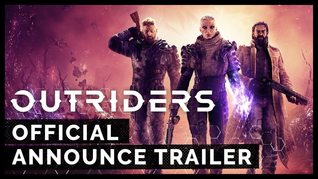 Outriders – Official Announce Trailer Outriders – Official Announce Trailer