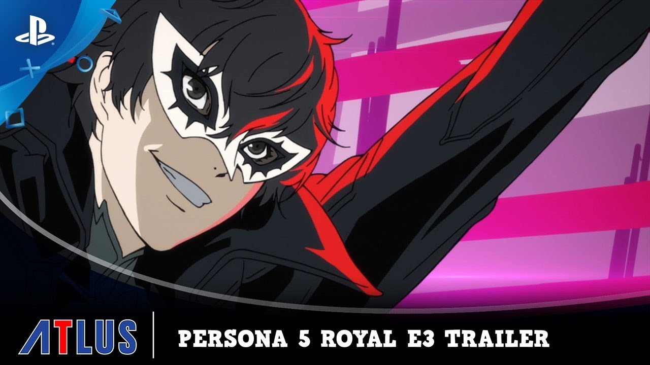 Persona 5 Royal – E3 2019 Trailer Persona 5 Royal – E3 2019 Trailer