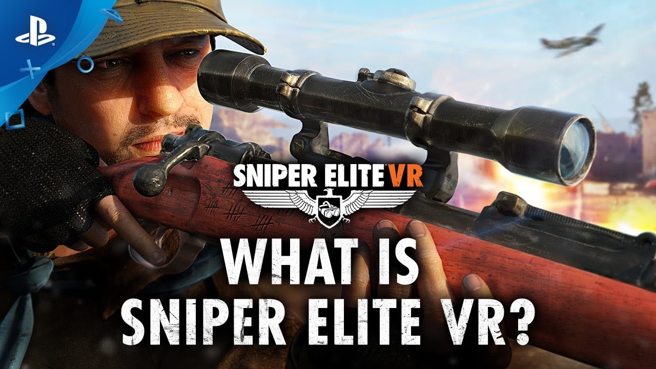 Sniper Elite VR – E3 2019 What is Sniper Elite VR?