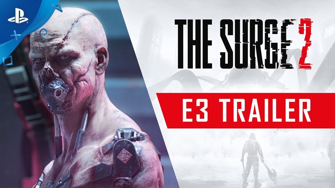 The Surge 2 – E3 2019 Trailer