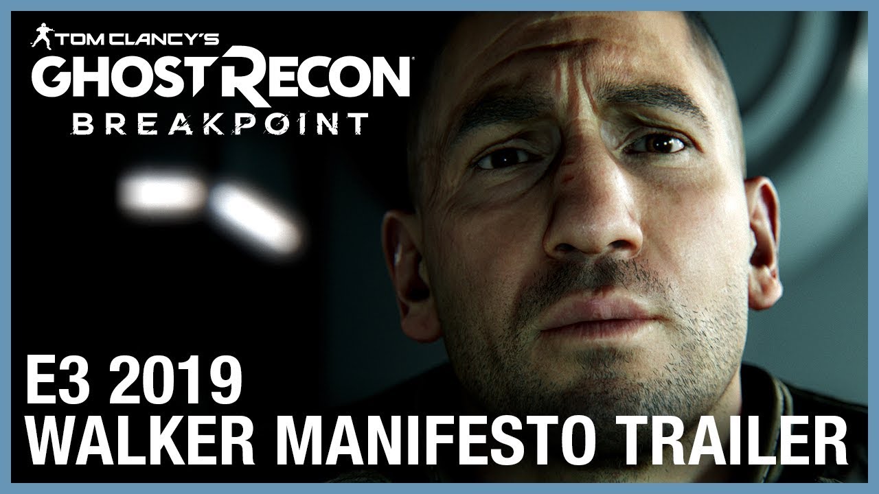 Tom Clancy’s Ghost Recon Breakpoint: E3 2019 Walker Manifesto