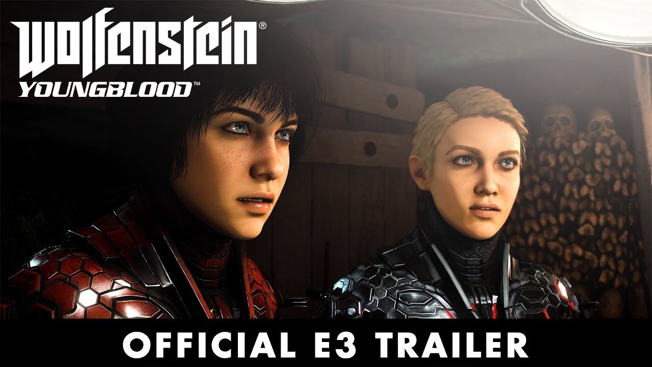 Wolfenstein: Youngblood – Official E3 2019 Trailer Wolfenstein: Youngblood – Official E3 2019 Trailer