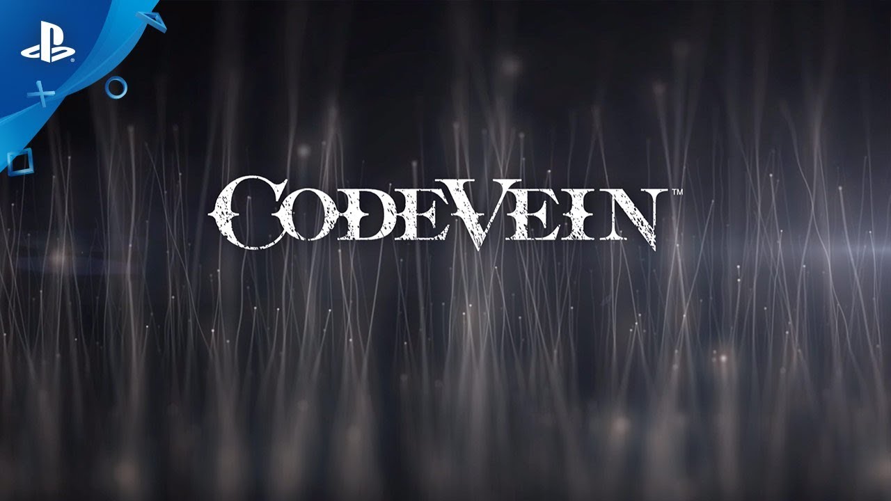 Code Vein – Opening Animation PS4 Trailer Code Vein – Opening Animation PS4 Trailer