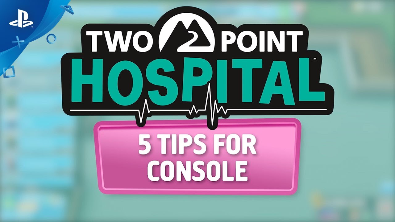Two Point Hospital – Five Tips for Console