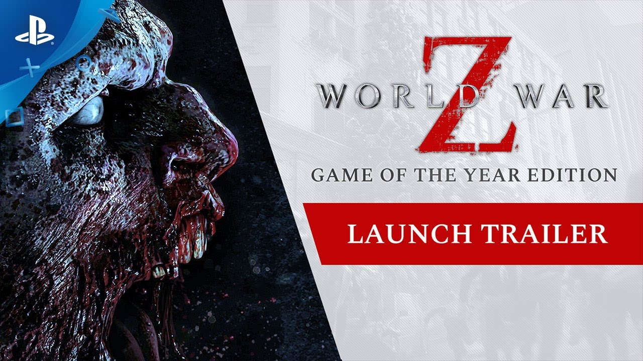 World War Z – GOTY Edition Launch Trailer World War Z – GOTY Edition Launch Trailer