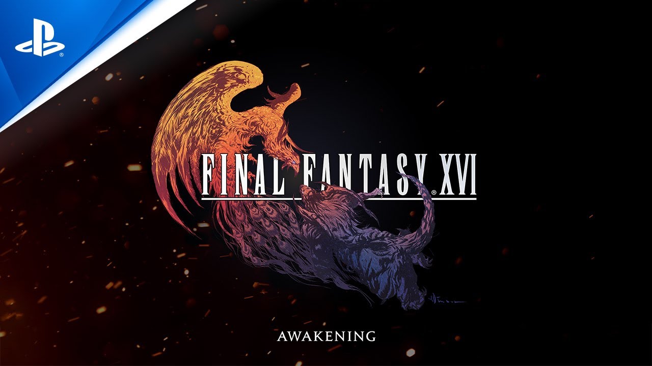 Final Fantasy XVI – Awakening Trailer