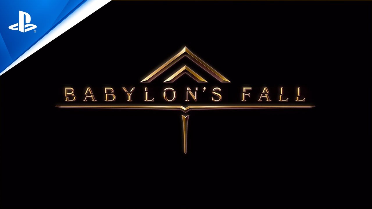 Babylon’s Fall – E3 2021 Trailer Babylon’s Fall – E3 2021 Trailer