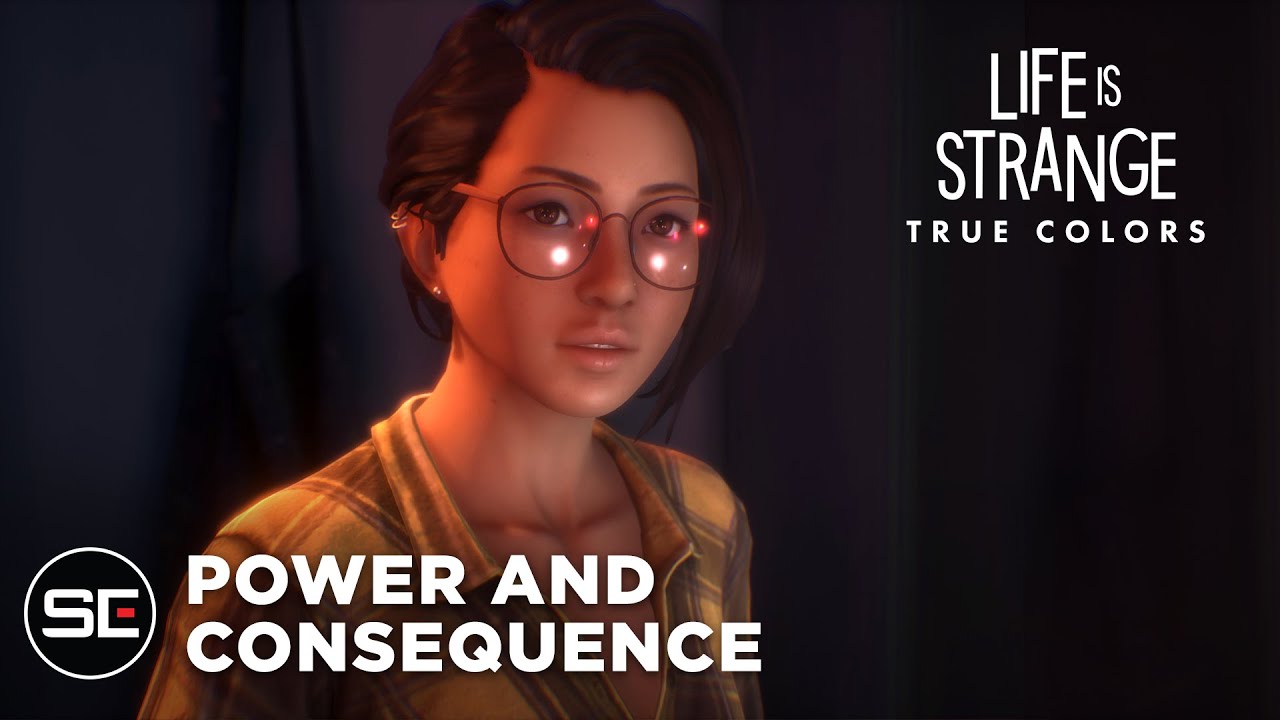 Life is Strange: True Colors – Power and Consequence Trailer