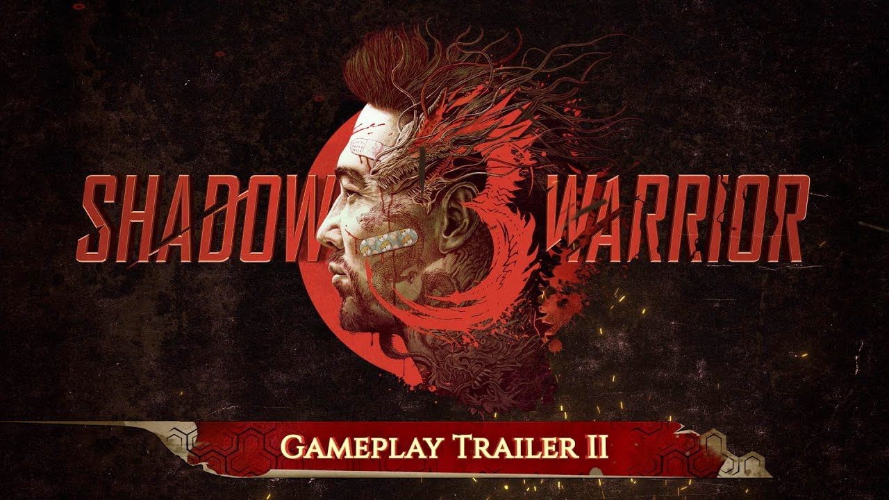 Shadow Warrior 3 – Gameplay Trailer 2 Shadow Warrior 3 – Gameplay Trailer 2