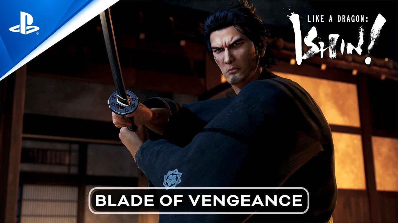 Like A Dragon: Ishin! – Blade of Vengeance Like A Dragon: Ishin! – Blade of Vengeance