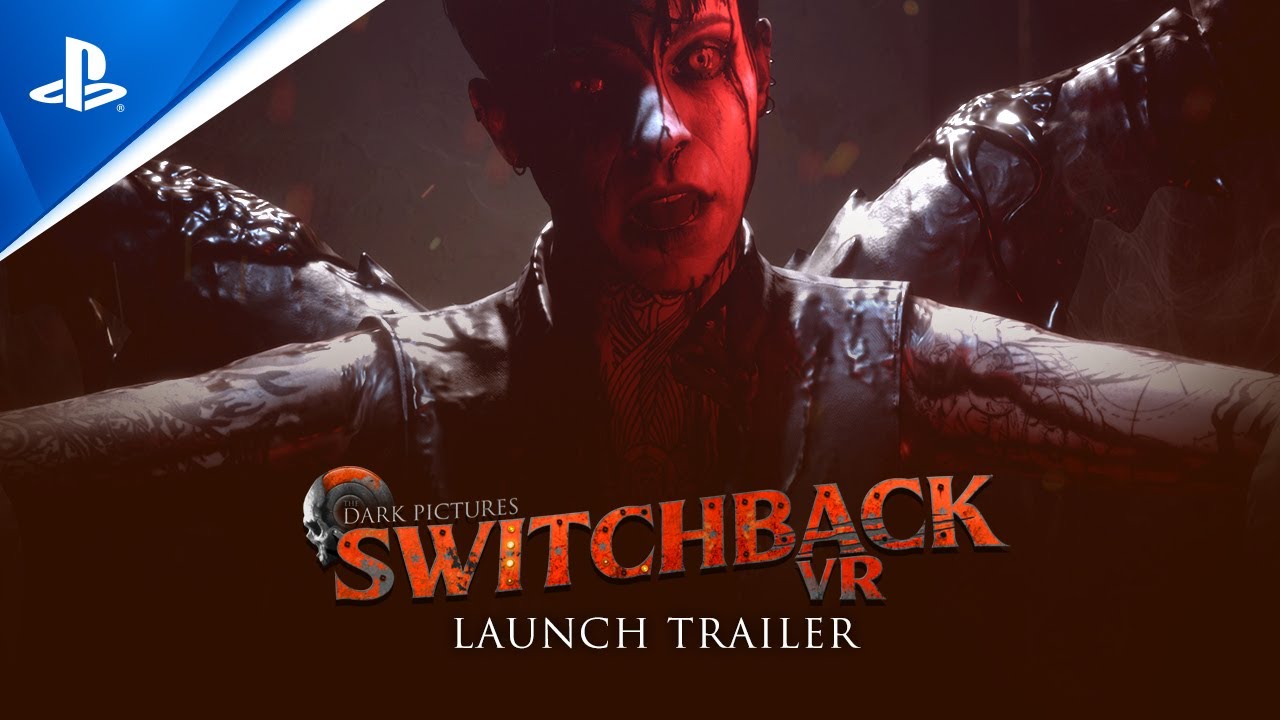 The Dark Pictures: Switchback VR – Launch Trailer The Dark Pictures: Switchback VR – Launch Trailer