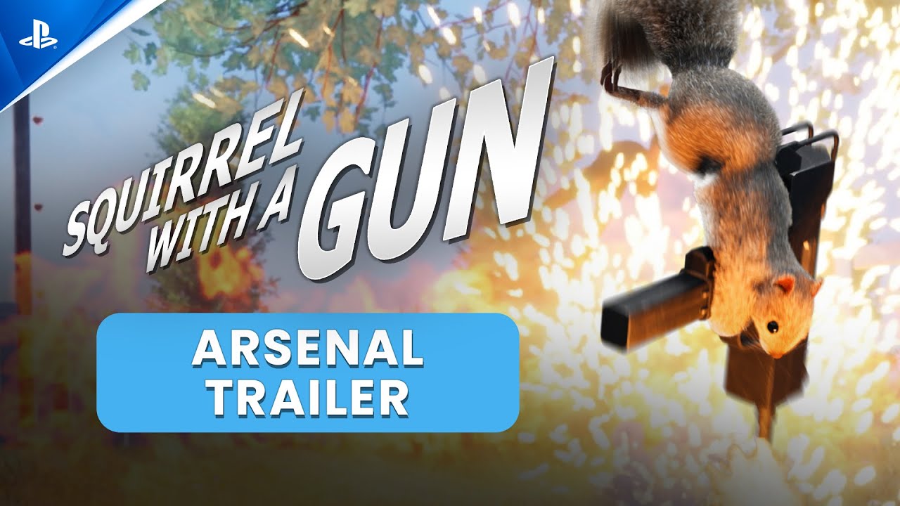 Squirrel with a Gun – Arsenal Trailer