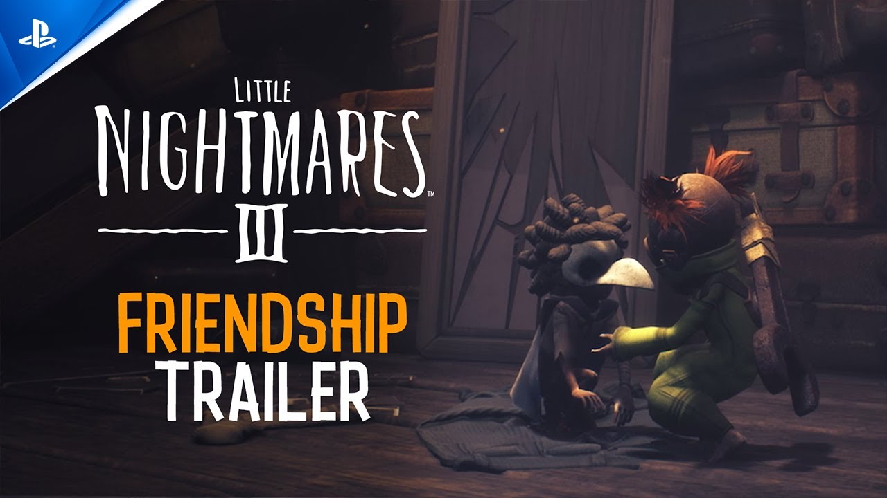 Little Nightmares 3 – Friendship Trailer